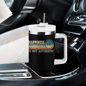 Happiness Is Not Automatic 5 Speed Manual Transmission Car Tumbler With Handle