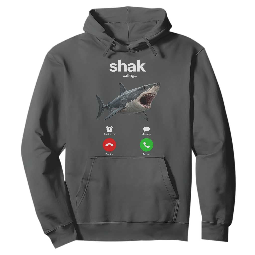 Shark Calling Meme Mispelled Shak Incoming Call Humor Hoodie