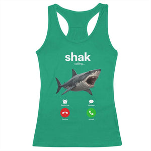 Shark Calling Meme Mispelled Shak Incoming Call Humor Racerback Tank Top