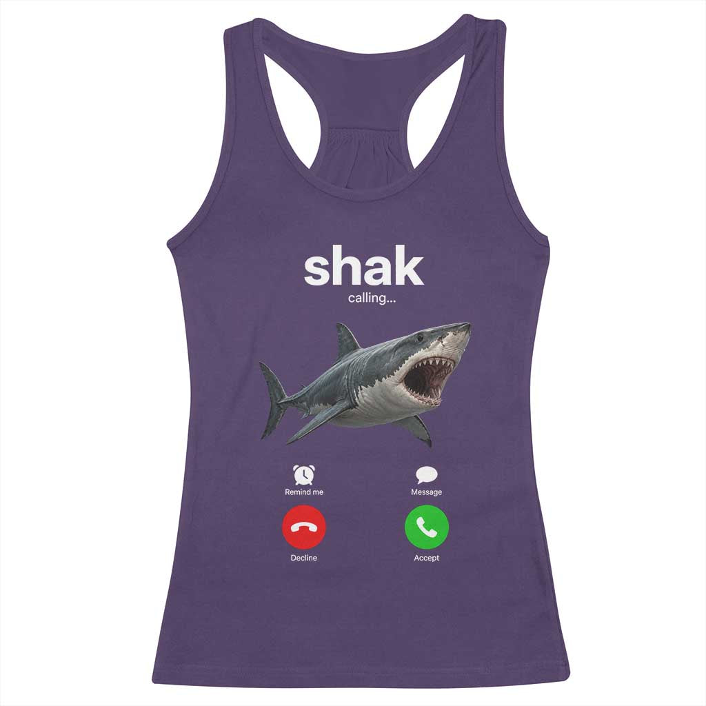 Shark Calling Meme Mispelled Shak Incoming Call Humor Racerback Tank Top