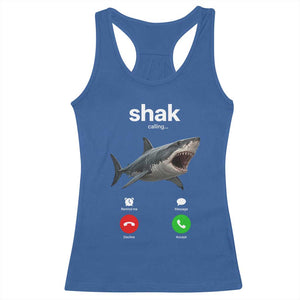 Shark Calling Meme Mispelled Shak Incoming Call Humor Racerback Tank Top