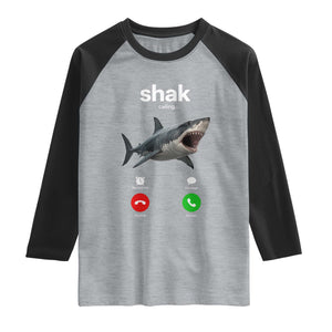 Shark Calling Meme Mispelled Shak Incoming Call Humor Raglan Shirt