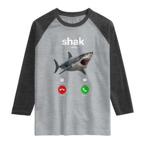 Shark Calling Meme Mispelled Shak Incoming Call Humor Raglan Shirt