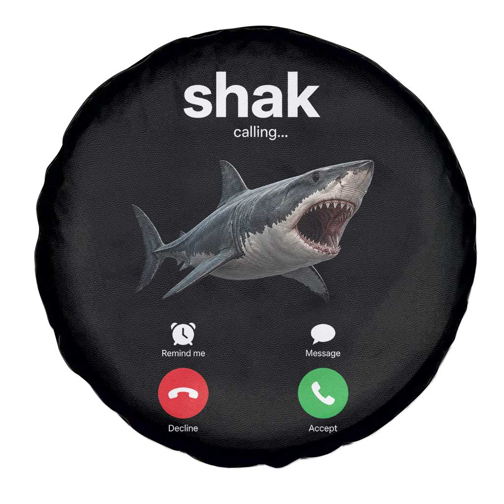Shark Calling Meme Mispelled Shak Incoming Call Humor Spare Tire Cover