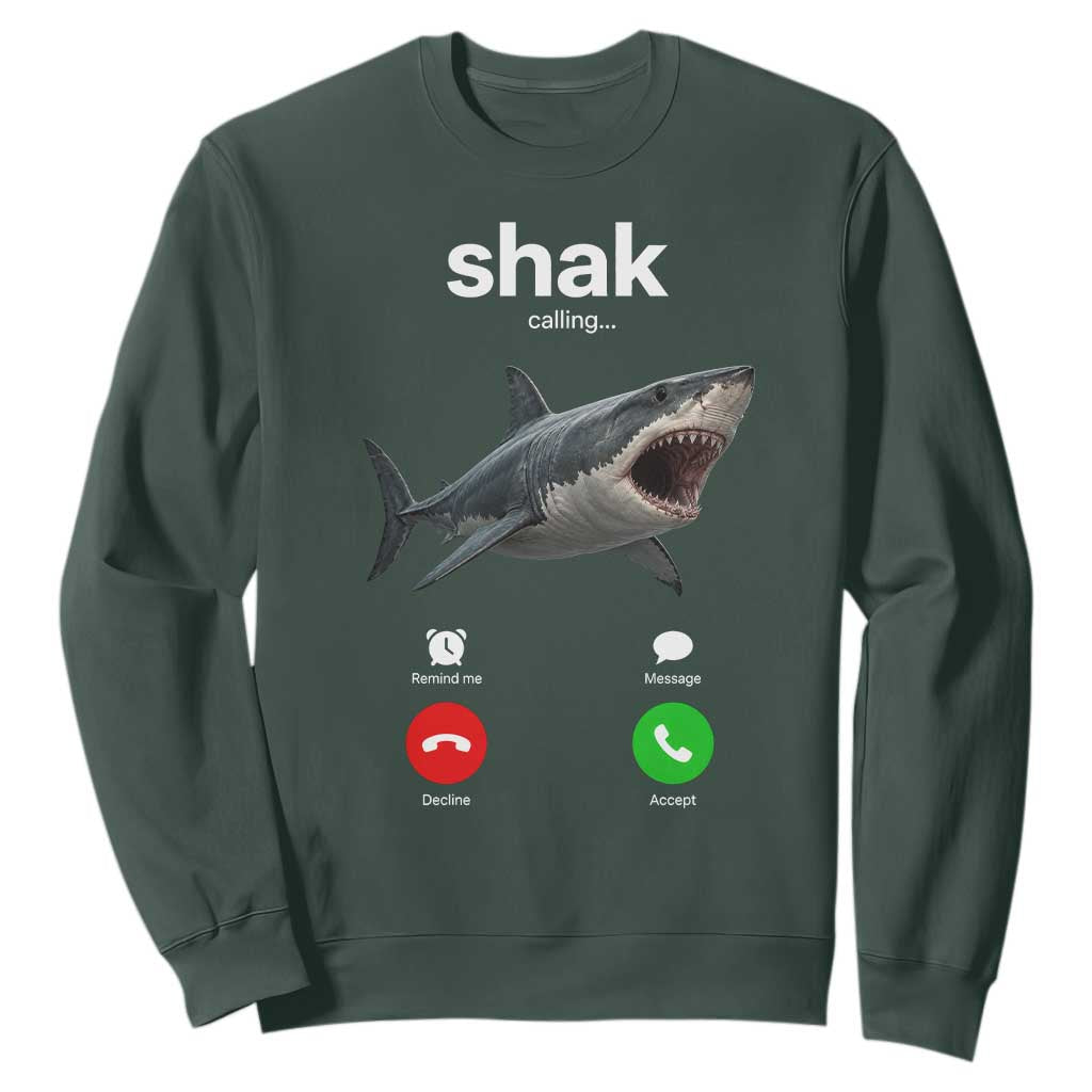 Shark Calling Meme Mispelled Shak Incoming Call Humor Sweatshirt