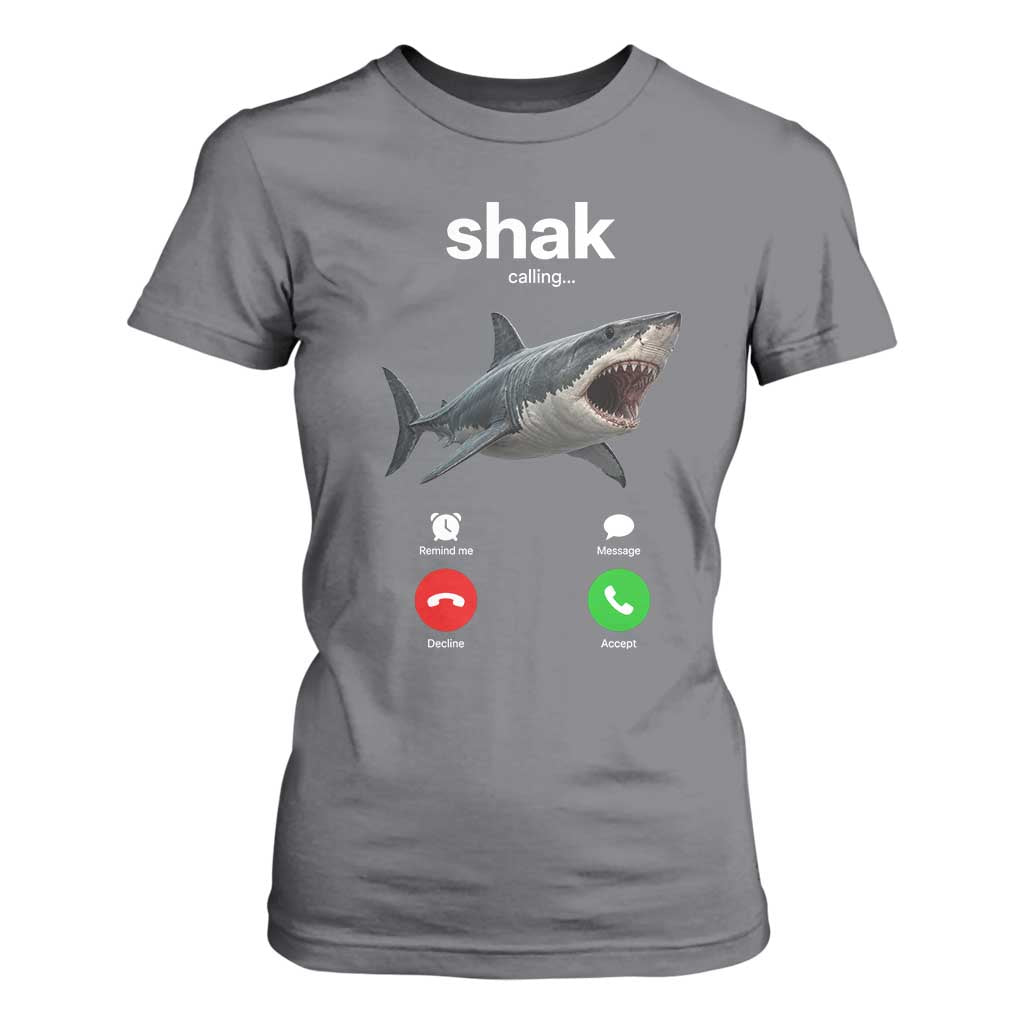 Shark Calling Meme Mispelled Shak Incoming Call Humor T Shirt For Women