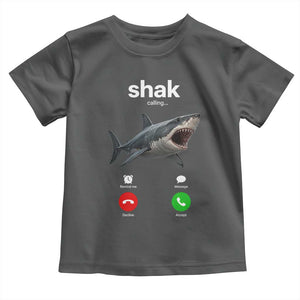 Shark Calling Meme Mispelled Shak Incoming Call Humor Toddler T Shirt