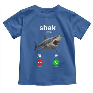 Shark Calling Meme Mispelled Shak Incoming Call Humor Toddler T Shirt