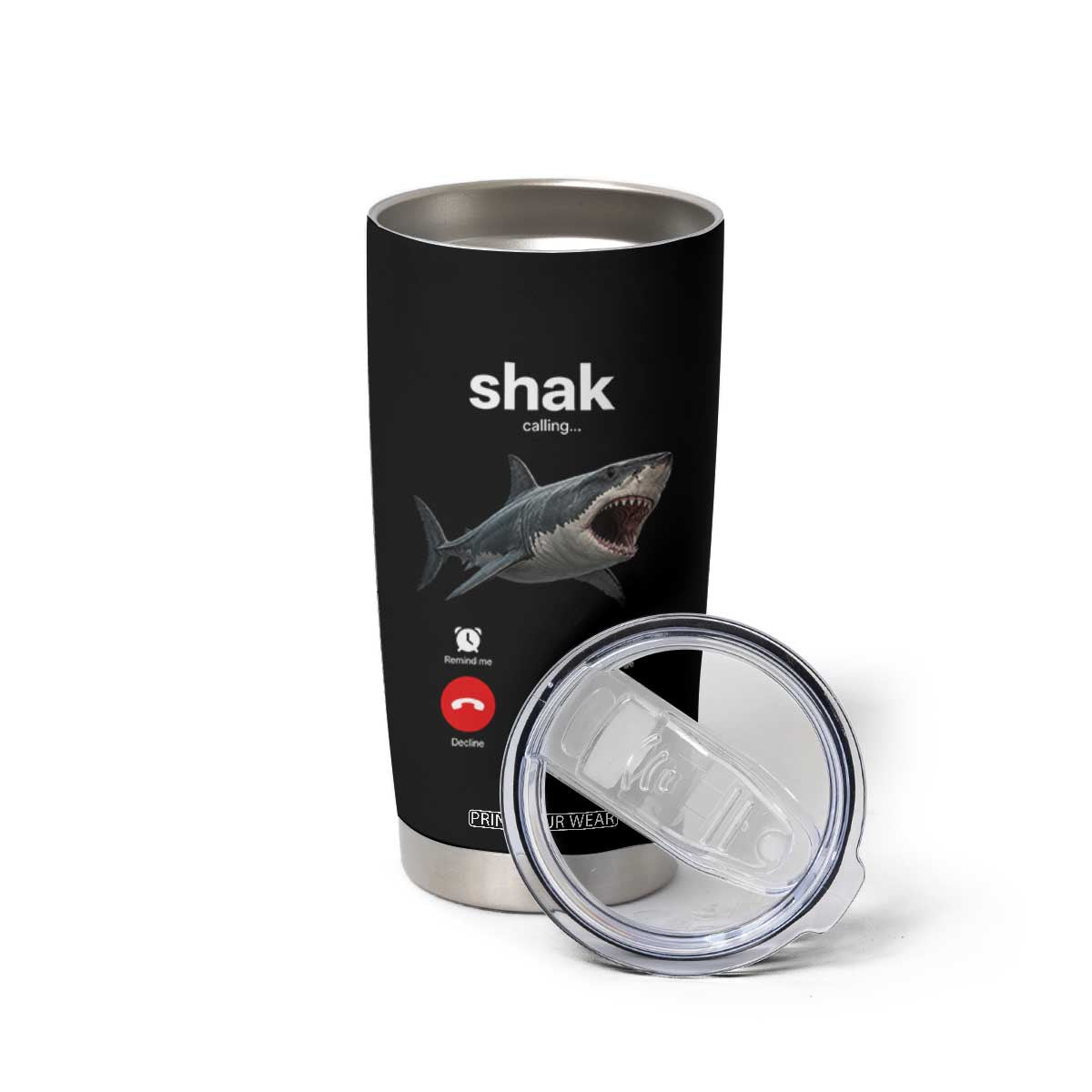 Shark Calling Meme Mispelled Shak Incoming Call Humor Tumbler Cup