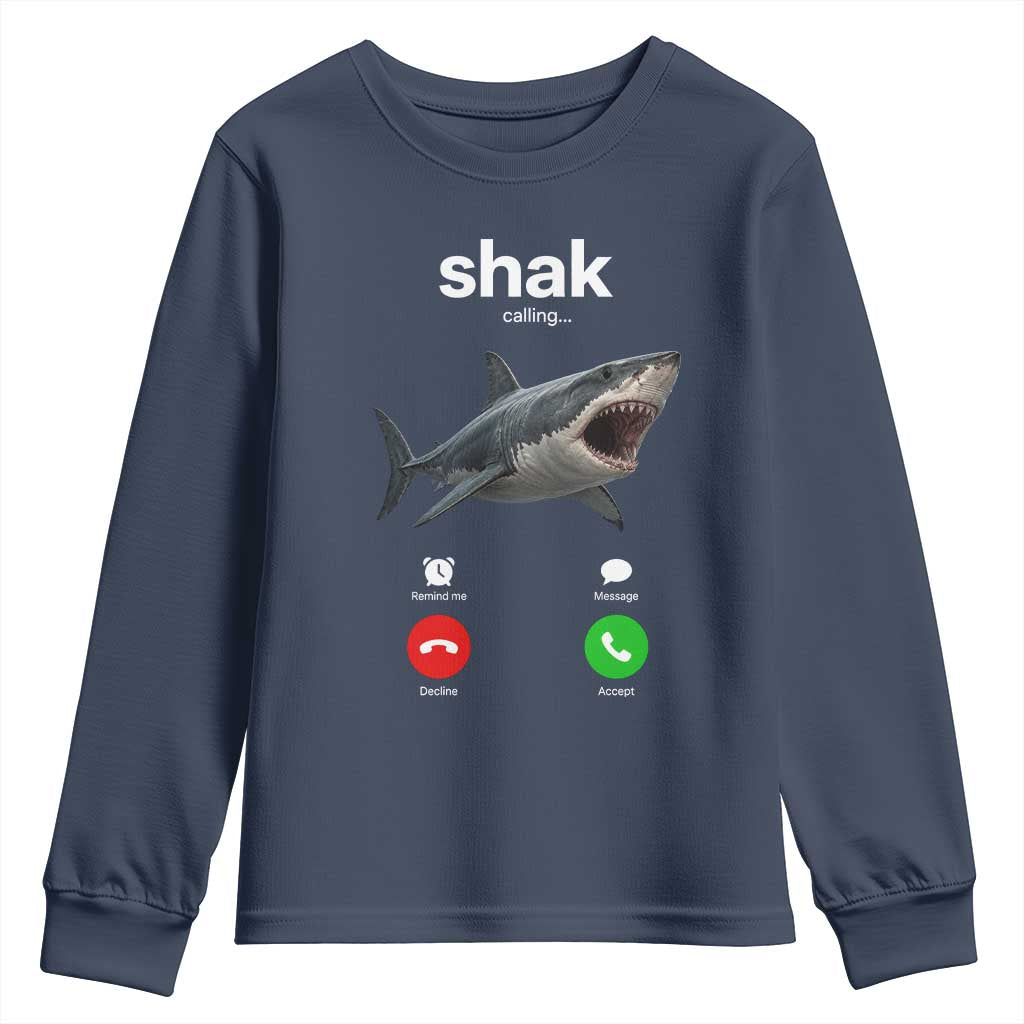 Shark Calling Meme Mispelled Shak Incoming Call Humor Youth Sweatshirt