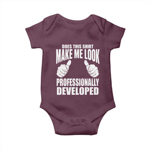 Funny Does This Shirt Make Me Look Professionally Developed Baby Onesie
