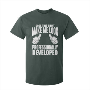 Funny Does This Shirt Make Me Look Professionally Developed T Shirt For Kid