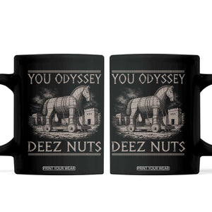 You Odyssey Deez Nuts Funny Trojan Horse Coffee Mug Inappropriate Adult Humor Ancient Greek