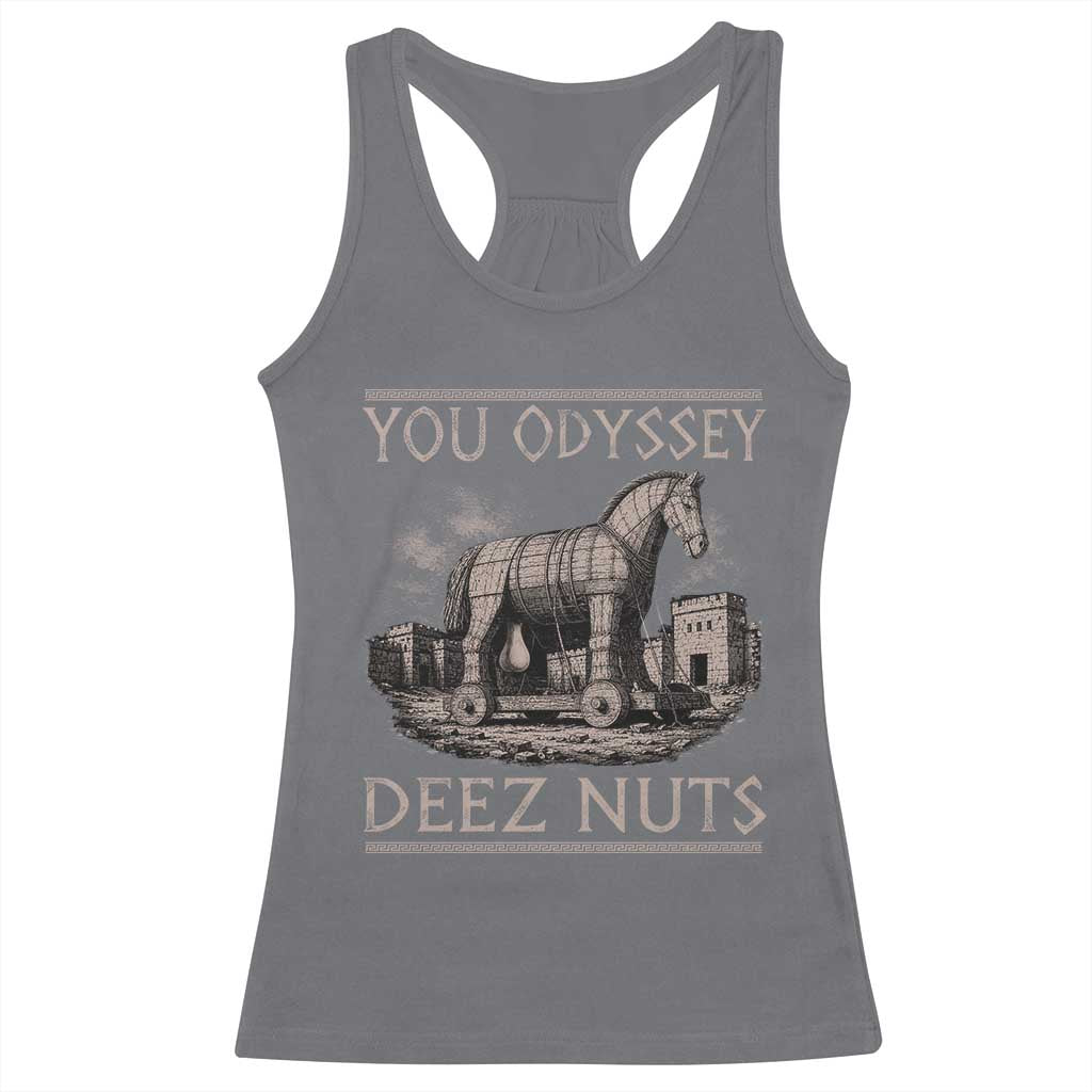 You Odyssey Deez Nuts Funny Trojan Horse Racerback Tank Top Inappropriate Adult Humor Ancient Greek TS11 Charcoal Print Your Wear