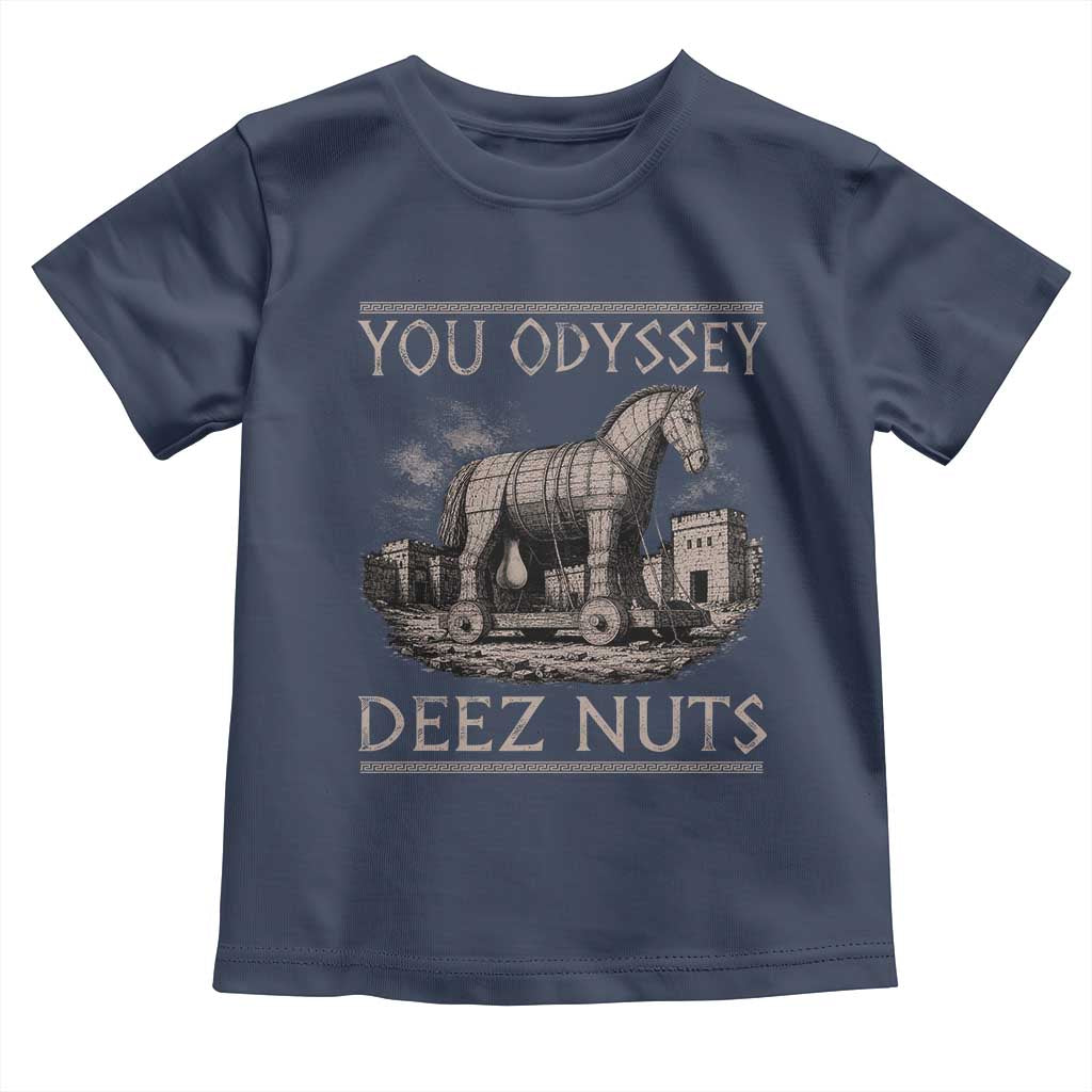 You Odyssey Deez Nuts Funny Trojan Horse Toddler T Shirt Inappropriate Adult Humor Ancient Greek TS11 Navy Print Your Wear