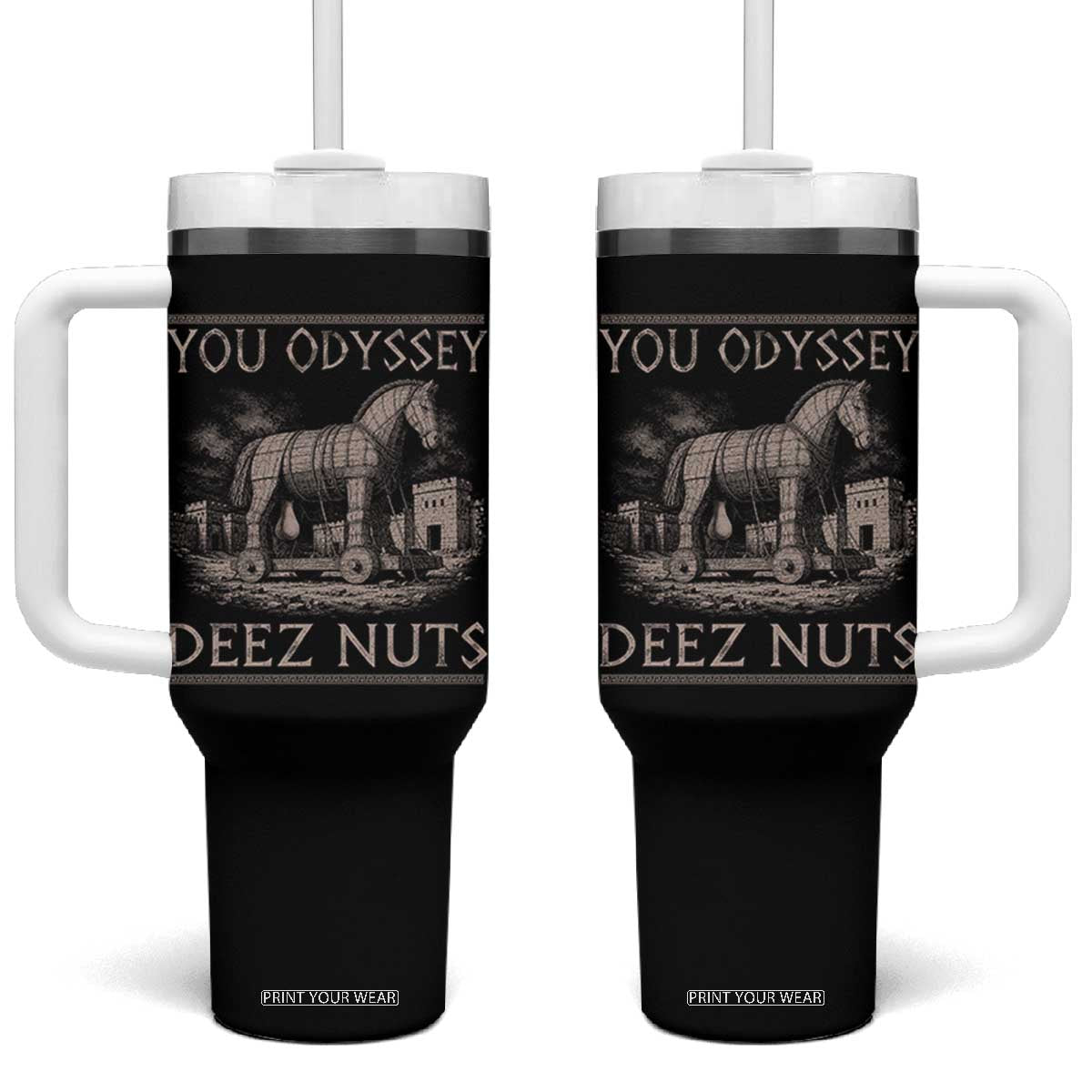 You Odyssey Deez Nuts Funny Trojan Horse Tumbler With Handle Inappropriate Adult Humor Ancient Greek