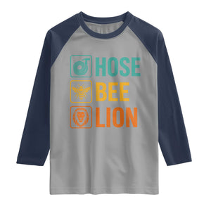 Hose Bee Lion Funny Meme Word Pun Retro Raglan Shirt
