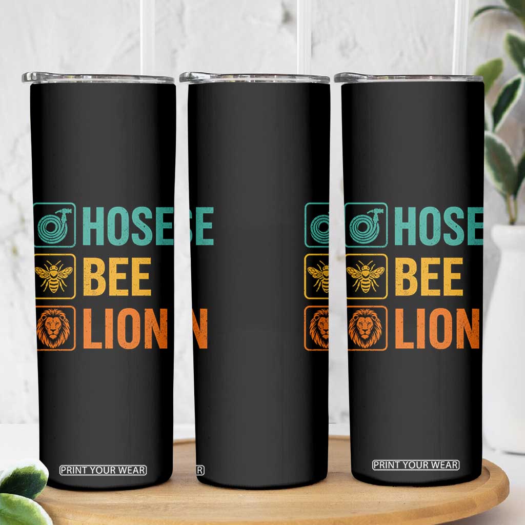 Hose Bee Lion Funny Meme Word Pun Retro Skinny Tumbler