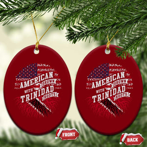 American Grown WIth Trinidad Roots Ceramic Ornament Proud Trinidadian and Tobagonian Americans