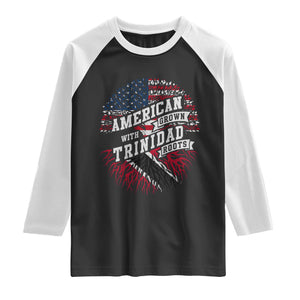 American Grown WIth Trinidad Roots Raglan Shirt Proud Trinidadian and Tobagonian Americans