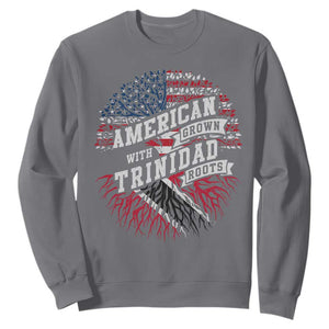 American Grown WIth Trinidad Roots Sweatshirt Proud Trinidadian and Tobagonian Americans