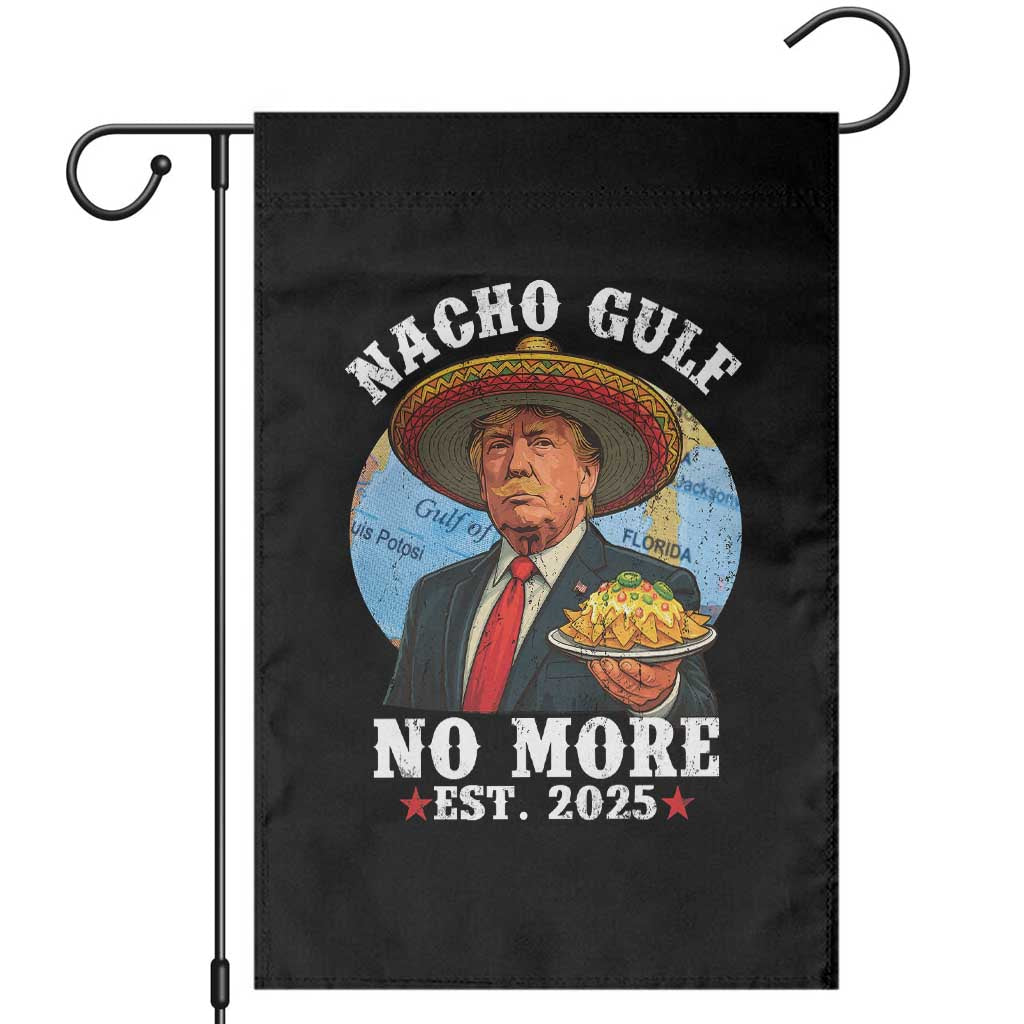 Funny Trump Nacho Gulf No More Garden Flag Political Satire TS11 Black Print Your Wear