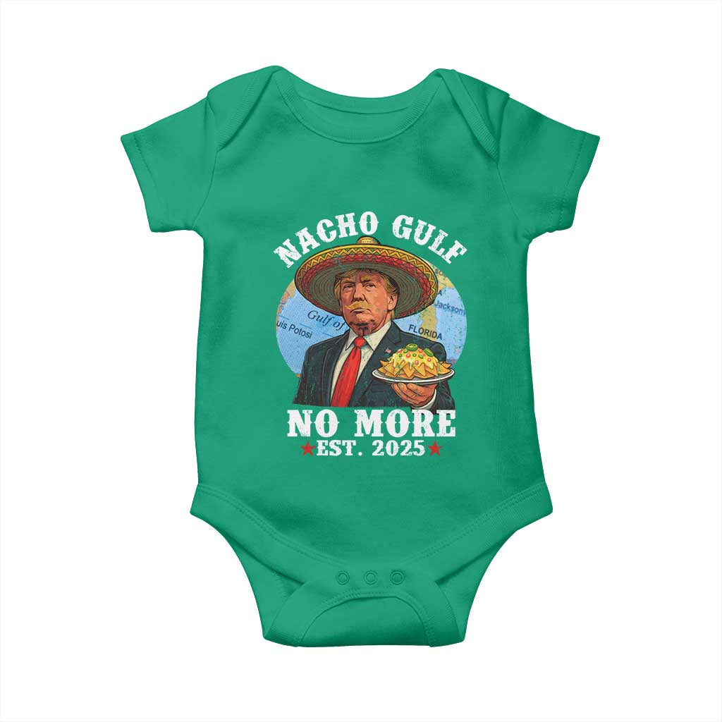 Funny Trump Nacho Gulf No More Baby Onesie Political Satire TS11 Irish Green Print Your Wear