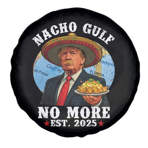 Funny Trump Nacho Gulf No More Spare Tire Cover Political Satire TS11 Print Your Wear