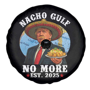 Funny Trump Nacho Gulf No More Spare Tire Cover Political Satire TS11 Print Your Wear