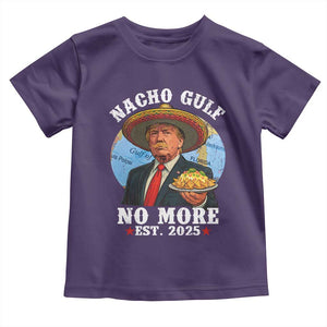 Funny Trump Nacho Gulf No More Toddler T Shirt Political Satire TS11 Purple Print Your Wear