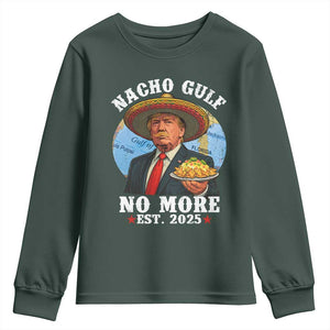 Funny Trump Nacho Gulf No More Youth Sweatshirt Political Satire TS11 Dark Forest Green Print Your Wear