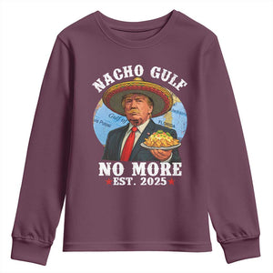 Funny Trump Nacho Gulf No More Youth Sweatshirt Political Satire TS11 Maroon Print Your Wear