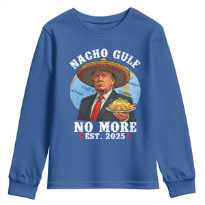 Funny Trump Nacho Gulf No More Youth Sweatshirt Political Satire TS11 Royal Blue Print Your Wear
