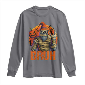 Funny Halloween Bigfoot Long Sleeve Shirt Bruh Spooky Mummy Sasquatch Jack O Lantern TS11 Charcoal Print Your Wear