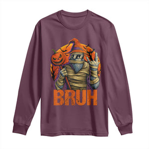 Funny Halloween Bigfoot Long Sleeve Shirt Bruh Spooky Mummy Sasquatch Jack O Lantern TS11 Maroon Print Your Wear