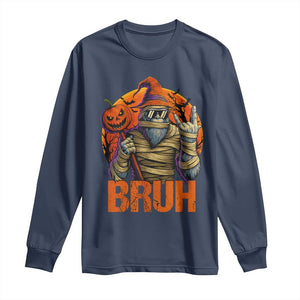 Funny Halloween Bigfoot Long Sleeve Shirt Bruh Spooky Mummy Sasquatch Jack O Lantern TS11 Navy Print Your Wear