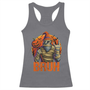 Funny Halloween Bigfoot Racerback Tank Top Bruh Spooky Mummy Sasquatch Jack O Lantern TS11 Charcoal Print Your Wear