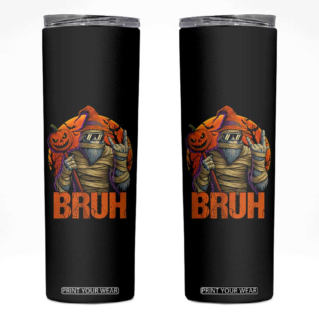 Funny Halloween Bigfoot Skinny Tumbler Bruh Spooky Mummy Sasquatch Jack O Lantern TS11 Black Print Your Wear