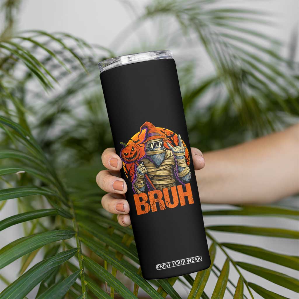 Funny Halloween Bigfoot Skinny Tumbler Bruh Spooky Mummy Sasquatch Jack O Lantern TS11 Print Your Wear