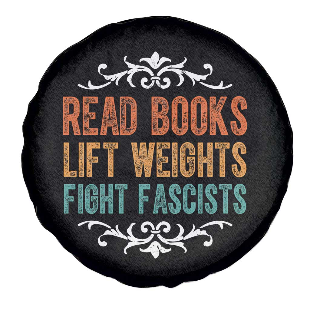 Read Books Lift Weights Fight Fascists Spare Tire Cover Reading Activism TS11 Print Your Wear