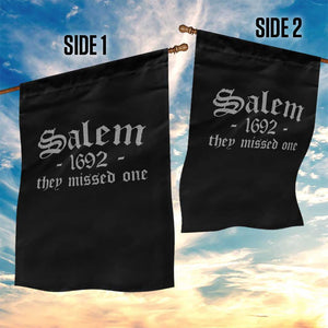 Salem 1692 They Missed One Garden Flag Halloween Feminist Witch Trials Gothic TS11 Print Your Wear