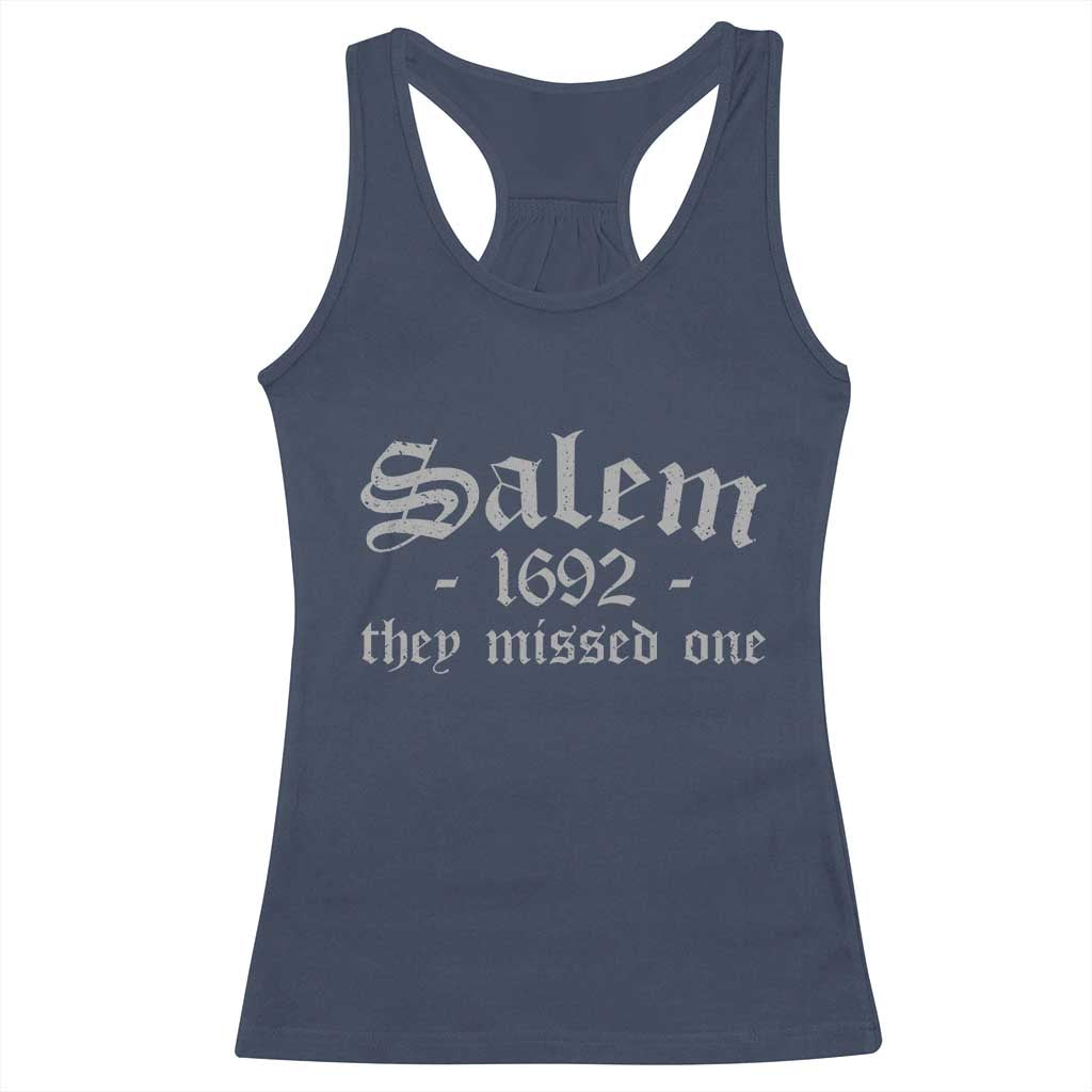 Salem 1692 They Missed One Racerback Tank Top Halloween Feminist Witch Trials Gothic TS11 Navy Print Your Wear