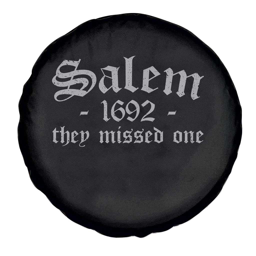 Salem 1692 They Missed One Spare Tire Cover Halloween Feminist Witch Trials Gothic TS11 Print Your Wear