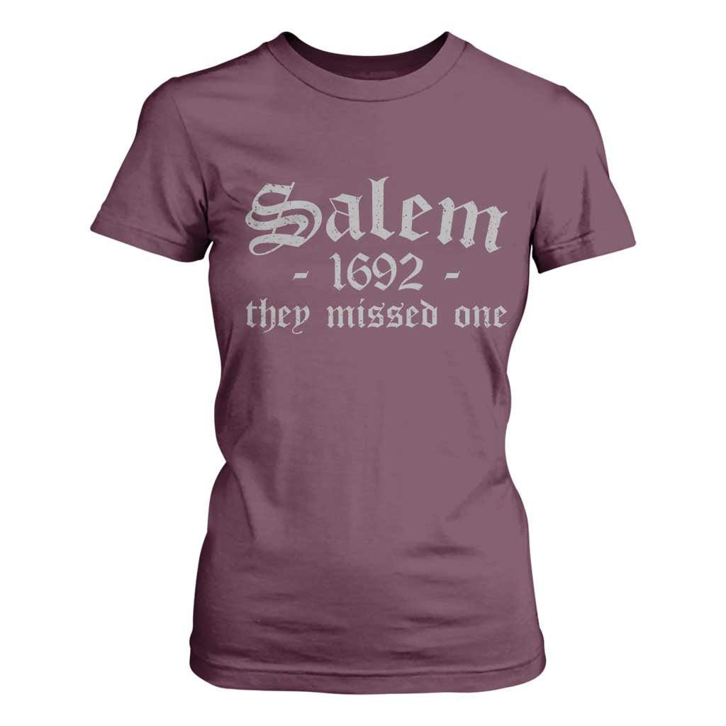 Salem 1692 They Missed One T Shirt For Women Halloween Feminist Witch Trials Gothic TS11 Maroon Print Your Wear