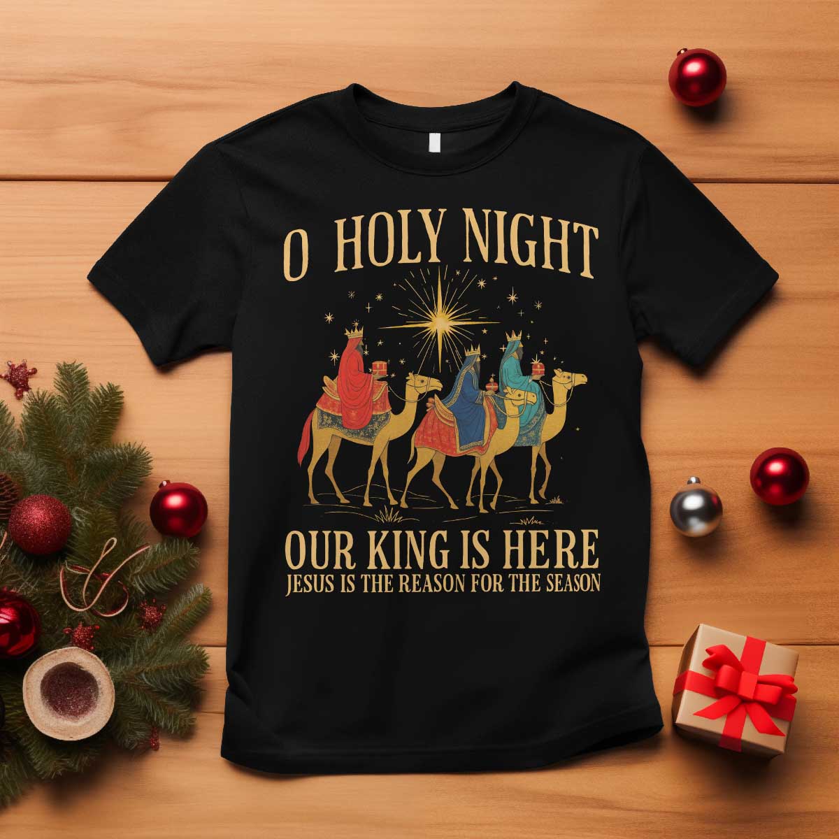 O Holy Night Our King Is Here Jesus Is The Reason T Shirt Christian Religious Xmas TS11 Black Print Your Wear