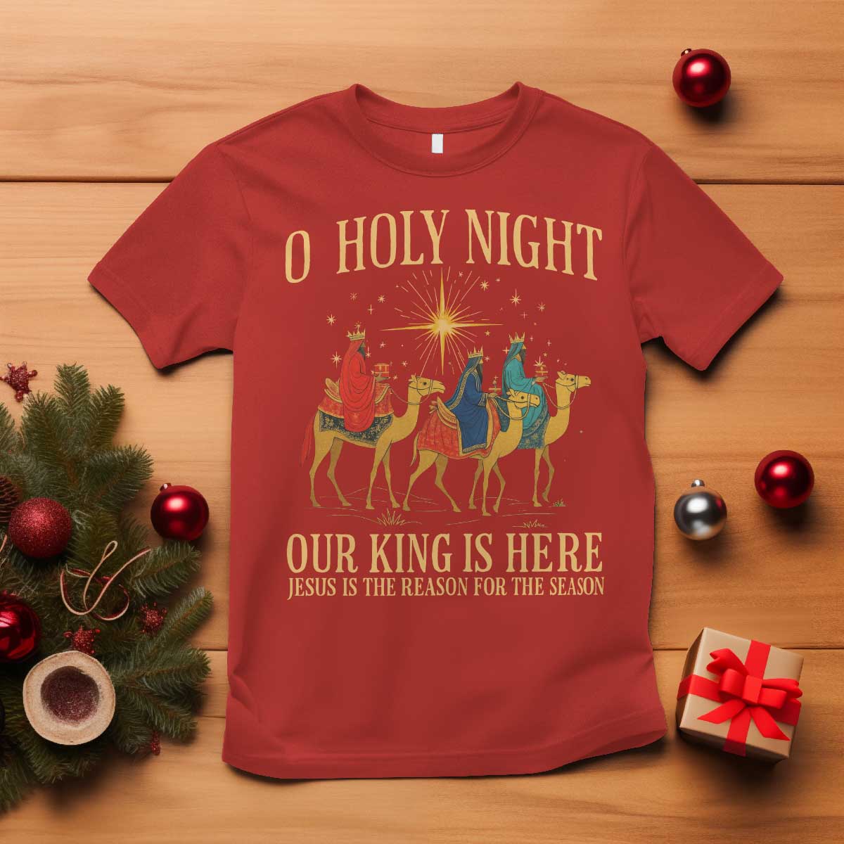 O Holy Night Our King Is Here Jesus Is The Reason T Shirt Christian Religious Xmas TS11 Red Print Your Wear