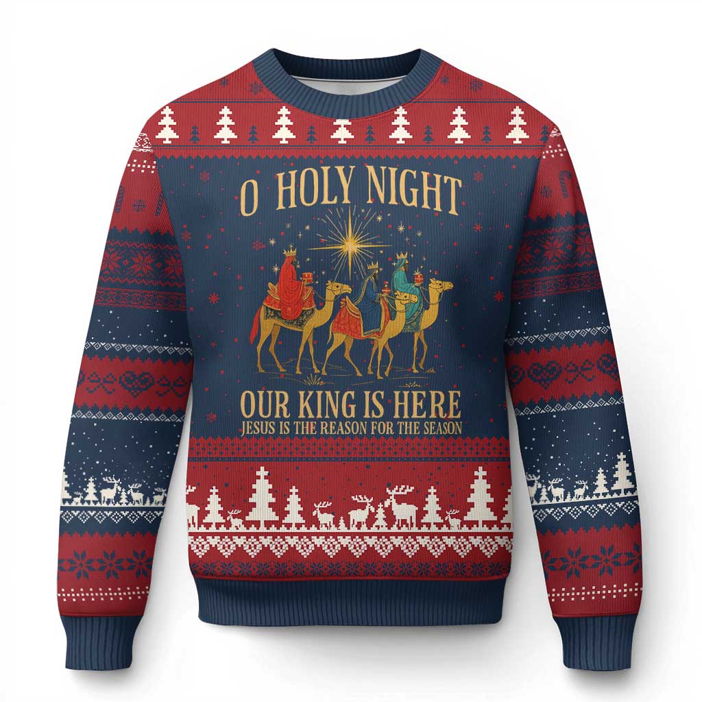 O Holy Night Our King Is Here Jesus Is The Reason Ugly Christmas Sweater Christian Religious Xmas TS11 Navy Red Print Your Wear
