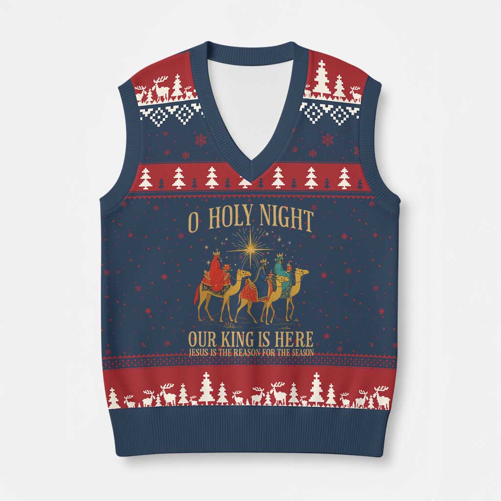 O Holy Night Our King Is Here Jesus Is The Reason V-Neck Knit Sweater Vest Christian Religious Xmas TS11 Navy Red Print Your Wear