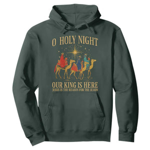 O Holy Night Our King Is Here Jesus Is The Reason Hoodie Christian Religious Xmas TS11 Dark Forest Green Print Your Wear