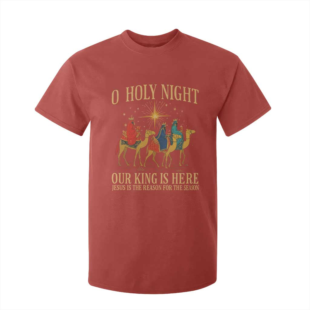 O Holy Night Our King Is Here Jesus Is The Reason T Shirt For Kid Christian Religious Xmas TS11 Red Print Your Wear